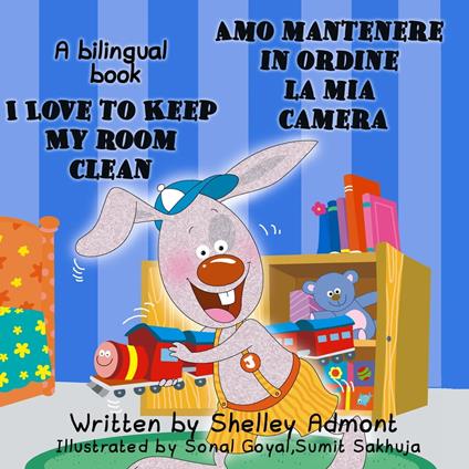 I Love to Keep My Room Clean Amo mantenere in ordine la mia camera: English Italian Bilingual Edition - Shelley Admont,KidKiddos Books - ebook