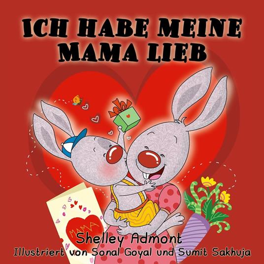 Ich habe meine Mama lieb - Shelley Admont,S.A. Publishing - ebook
