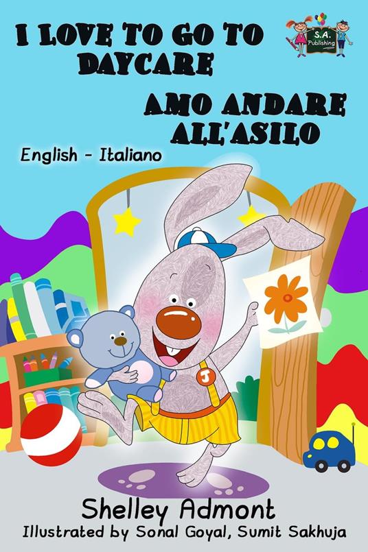 I Love to Go to Daycare Amo andare all'asilo: English Italian Bilingual Edition - Shelley Admont,KidKiddos Books - ebook