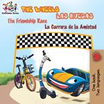 The Wheels: The Friendship Race Las Ruedas: La Carrera de la Amistad