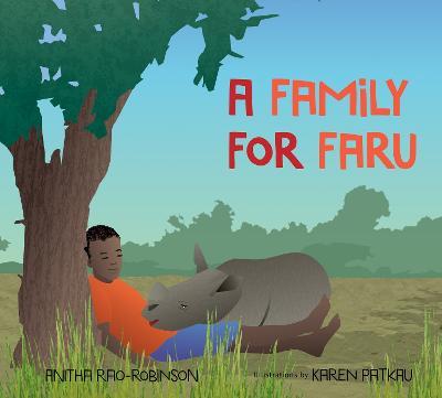 A Family for Faru - Anitha Rao-Robinson - cover