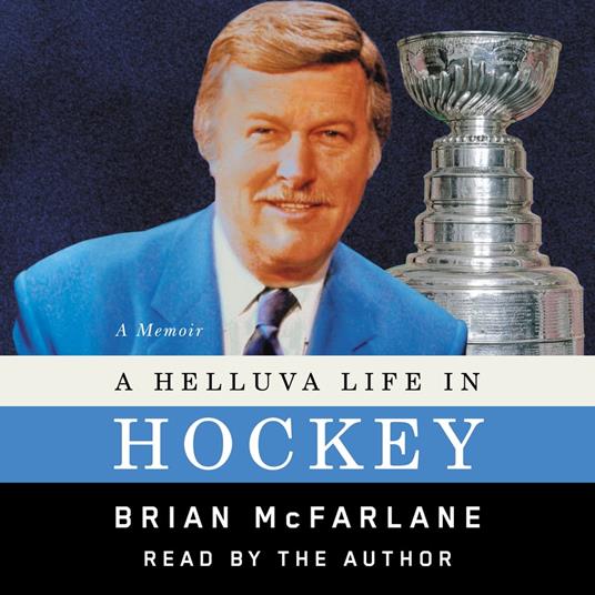 A Helluva Life in Hockey