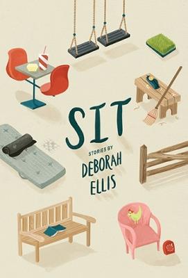 Sit - Deborah Ellis - cover