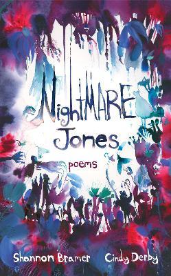 Nightmare Jones: poems - Shannon Bramer - cover