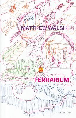 Terrarium - Matthew Walsh - cover