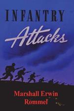 Infantry Attacks