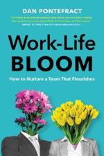 Work-Life Bloom: How to Nurture a Team that Flourishes