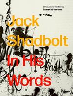 The Owl and the Butterfly: Jack Shadbolt, In His Words