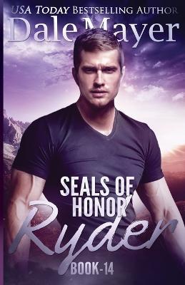 SEALs of Honor - Dale Mayer - cover
