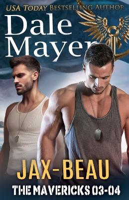 The Mavericks: Books 3-4 - Dale Mayer - cover