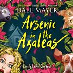 Arsenic in the Azaleas - AI Narrated