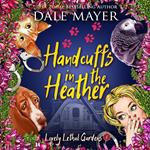 Handcuffs in the Heather - AI Narrated