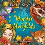 Murder in the Marigolds - AI Narrated