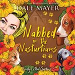 Nabbed in the Nasturtiums - AI Narrated