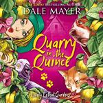 Quarry in the Quince - AI Narrated