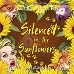 Silenced in the sunflowers - AI Narrated