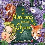 Murmures dans la Glycine (AI Narrated)