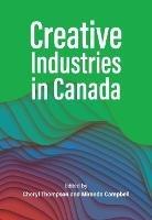 Creative Industries in Canada