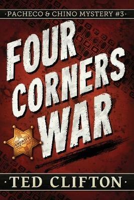 Four Corners War - Ted Clifton - cover
