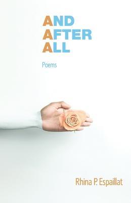 And after All: Poems - Rhina P Espaillat - cover
