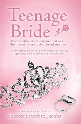 Teenage Bride - Sharon Stanford Jacobs - cover