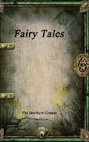 Fairy Tales - The Brothers Grimm - cover