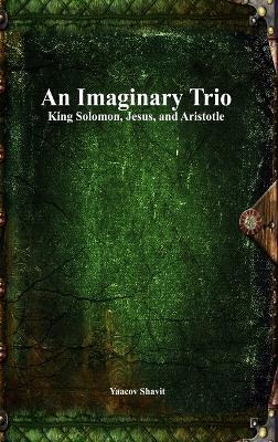 An Imaginary Trio - Yaacov Shavit - cover