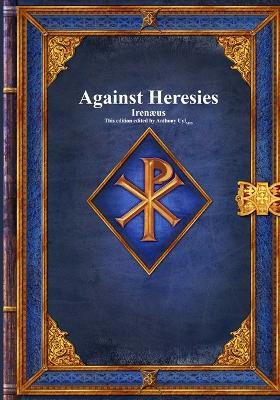 Against Heresies - Iren?us - cover
