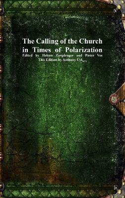 The Calling of the Church in Times of Polarization - cover