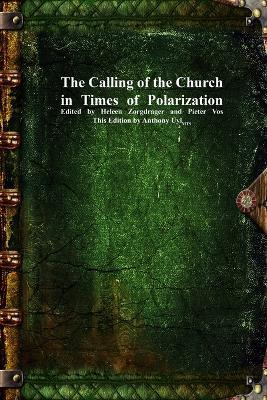 The Calling of the Church in Times of Polarization - cover
