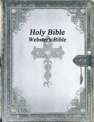 Holy Bible: Webster's Bible - cover