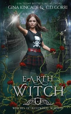 Earth Witch - Gina Kincade,C D Gorri - cover