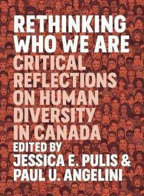 Rethinking Who We Are: Critical Reflections on Human Diversity in Canada - cover