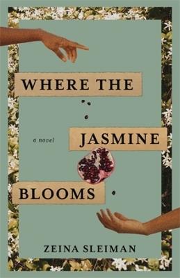 Where the Jasmine Blooms - Zeina Sleiman - cover