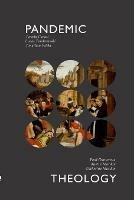 Pandemic Theology - Jamela Camat,Lucas Tombrowski,Jonathan Wiebe - cover