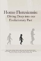 Homo Floresiensis: Diving Deep into our Evolutionary Past - Austin Mardon,Catherine Mardon,Lydia Sochan - cover