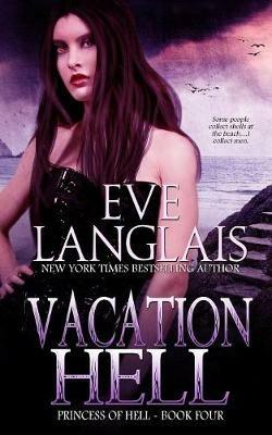 Vacation Hell - Eve Langlais - cover