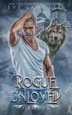 Rogue Unloved - Eve Langlais - cover