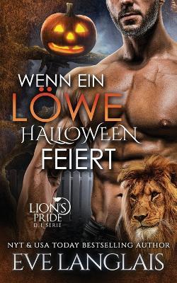 Wenn ein Löwe Halloween feiert - Eve Langlais - cover