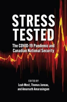 Stress Tested: The COVID-19 Pandemic and Canadian National Security - cover