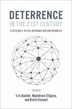 Deterrence in the 21st Century: Statecraft in the Information Age
