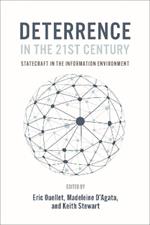 Deterrence in the 21st Century: Statecraft in the Information Age