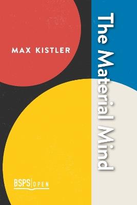 The Material Mind - Max Kistler - cover