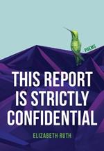 This Report Is Strictly Confidential