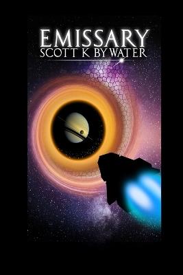 Emissary - Scott K Bywater - cover