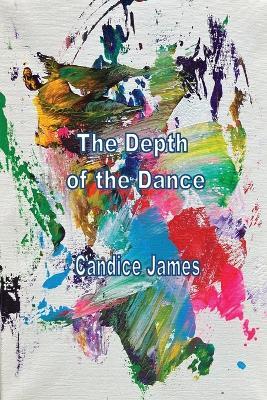The Depth Of The Dance - Candice James - cover