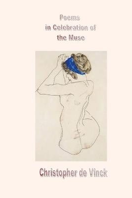 Poems in Celebration of the Muse - Christopher de Vinck - cover