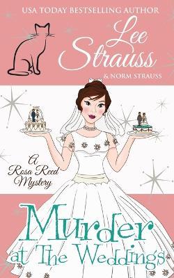 Murder at the Weddings - Lee Strauss - cover