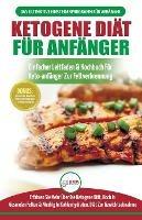 Ketogene Diat Fur Anfanger: Anfangerfehler Bei Der Ketogenen Diat Fur Manner Und Frauen Endlich Aufgedeckt (Ketogene Diat, Ketose, Keto-diat, Low-carb-diat) (Bucher In Deutsch / Ketogenic German Book) - Louise Jiannes - cover