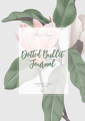 Dotted Bullet Journal: Medium A5 - 5.83X8.27 (Magnolia) - Blank Classic - cover